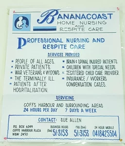 Our first sign Bananacoast Home Nursing Subee