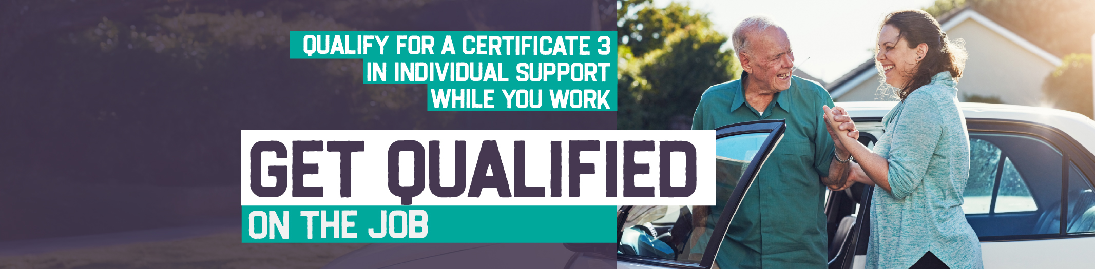 Get Qualified while you work Cert III